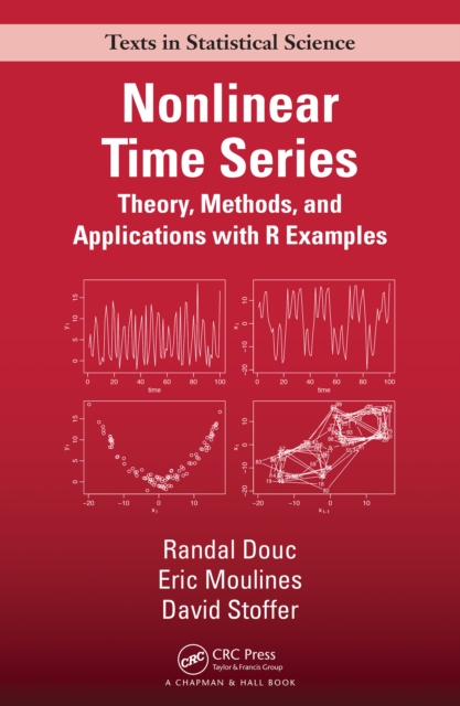 Nonlinear Time Series : Theory, Methods and Applications with R Examples, EPUB eBook