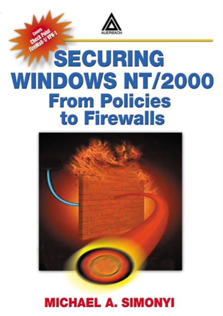 Securing Windows NT/2000 : From Policies to Firewalls, EPUB eBook