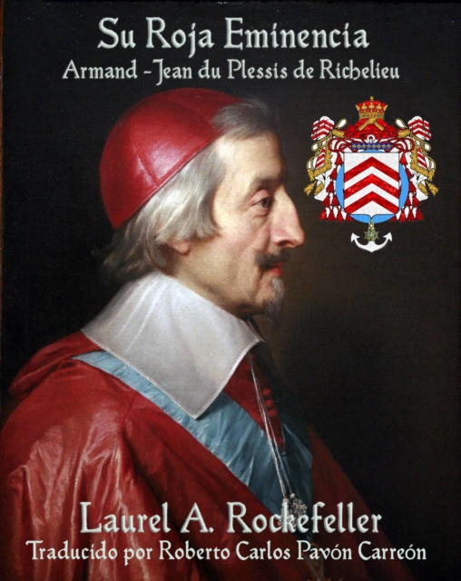 Su Roja Eminencia, Armand-Jean du Plessis de Richelieu, EPUB eBook