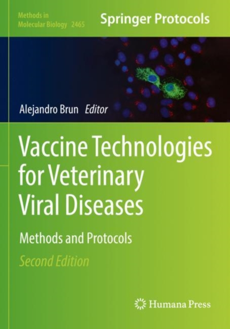 Vaccine Technologies for Veterinary Viral Diseases : Methods and Protocols, Paperback / softback Book
