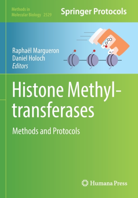 Histone Methyltransferases : Methods and Protocols, Paperback / softback Book