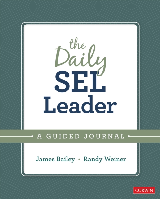 The Daily SEL Leader : A Guided Journal, PDF eBook