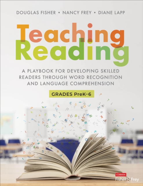 Teaching Reading : A Playbook for Developing Skilled Readers Through Word Recognition and Language Comprehension, Spiral bound Book