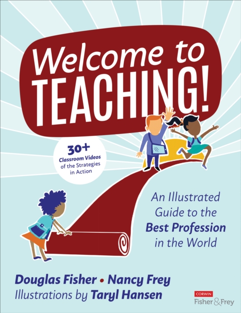 Welcome to Teaching! : An Illustrated Guide to the Best Profession in the World, Paperback / softback Book