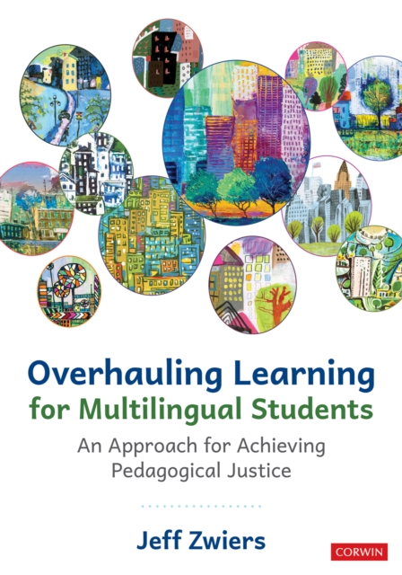 Overhauling Learning for Multilingual Students : An Approach for Achieving Pedagogical Justice, EPUB eBook