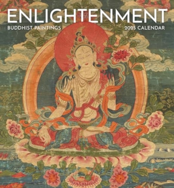 Enlightenment : Buddhist Paintings 2025 Wall Calendar, Paperback Book