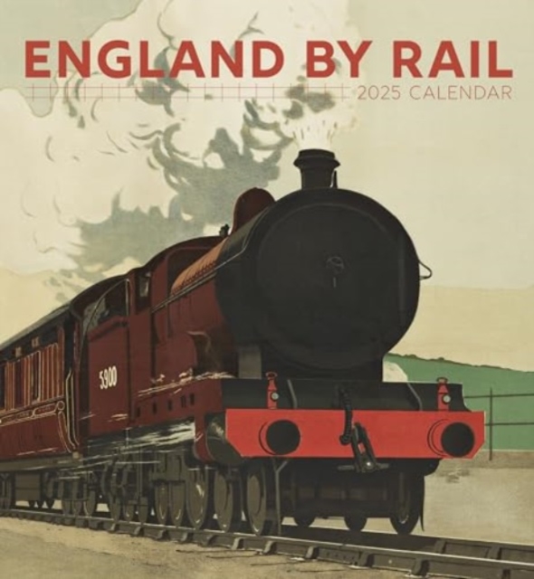 England by Rail 2025 Wall Calendar, Paperback Book