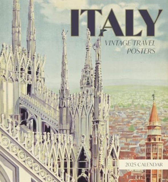 Italy : Vintage Travel Posters 2025 Wall Calendar, Paperback Book