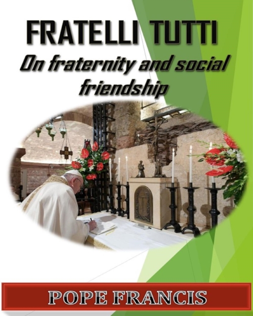 Fratelli Tutti : On Fraternity and Social Friendship, EPUB eBook
