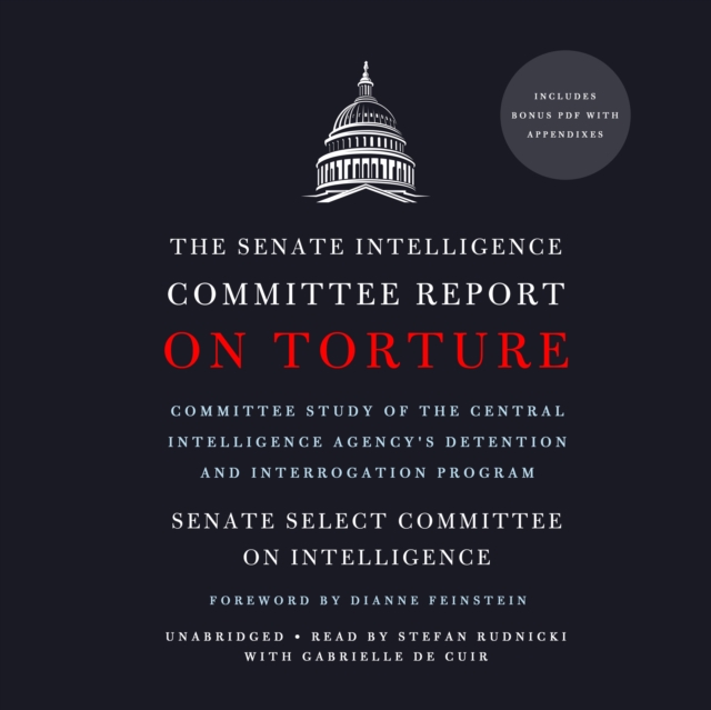 The Senate Intelligence Committee Report on Torture, eAudiobook MP3 eaudioBook
