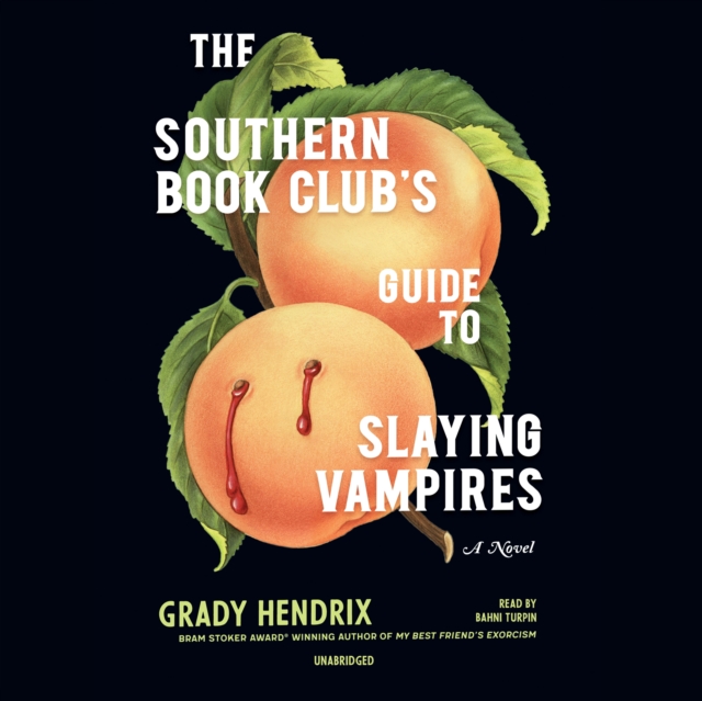 The Southern Book Club's Guide to Slaying Vampires, eAudiobook MP3 eaudioBook