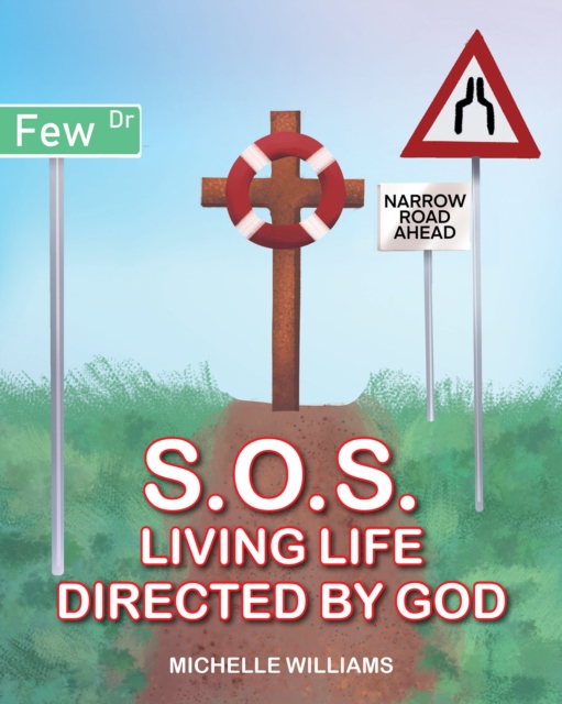 S.O.S. : Living Life Directed by God, EPUB eBook