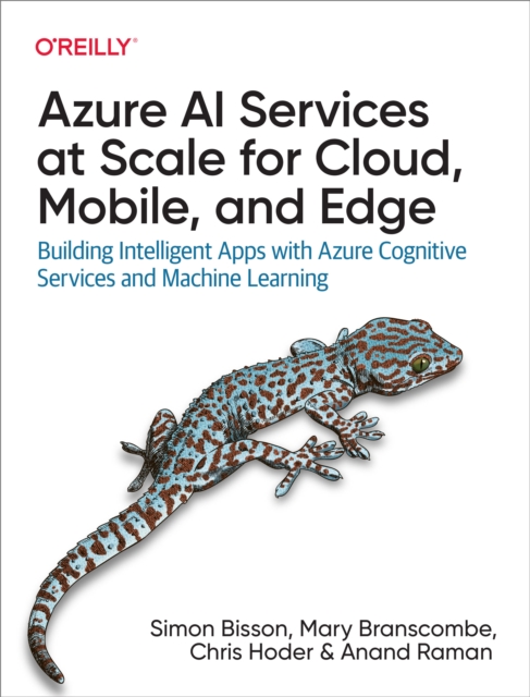 Azure AI Services at Scale for Cloud, Mobile, and Edge, EPUB eBook