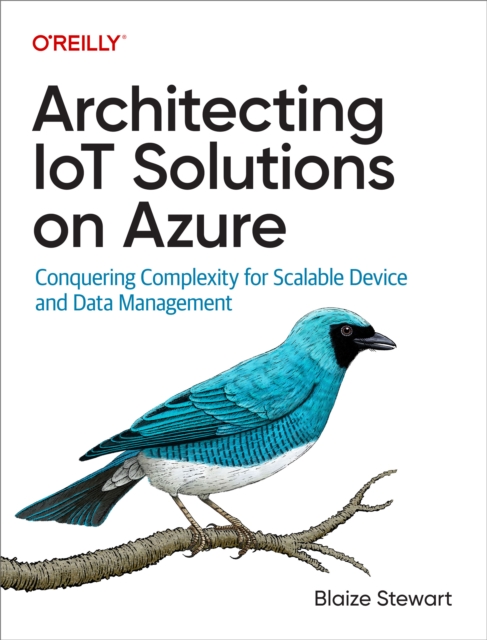 Architecting IoT Solutions on Azure, EPUB eBook