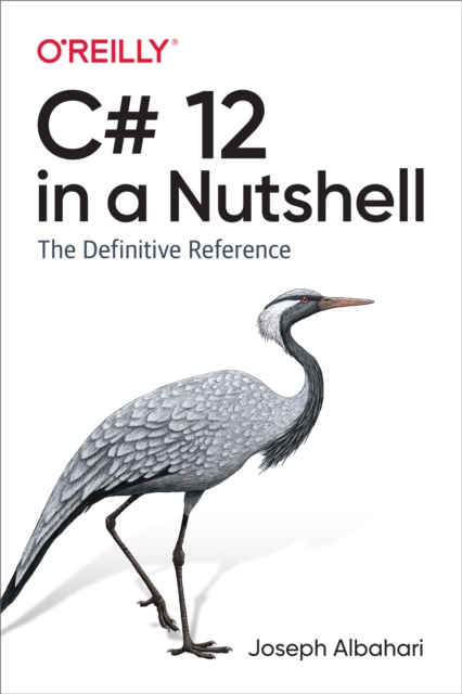 C# 12 in a Nutshell, PDF eBook