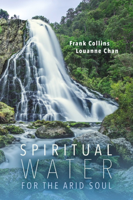 Spiritual Water for the Arid Soul, EPUB eBook