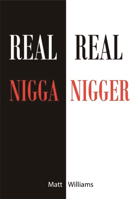 Real Nigga Real Nigger, EPUB eBook