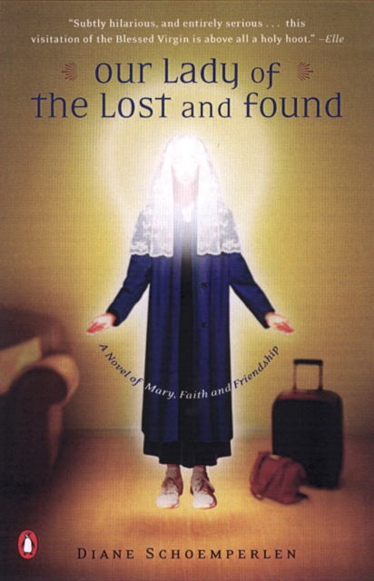 Our Lady of the Lost and Found, EPUB eBook