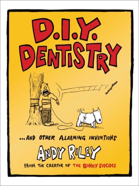 DIY Dentistry and Other Alarming Inventions, EPUB eBook