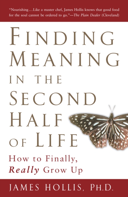 Finding Meaning in the Second Half of Life, EPUB eBook
