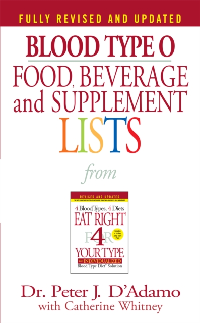 Blood Type O Food, Beverage and Supplement Lists, EPUB eBook