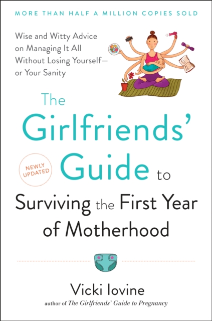 Girlfriends' Guide to Surviving the First Year of Motherhood, EPUB eBook
