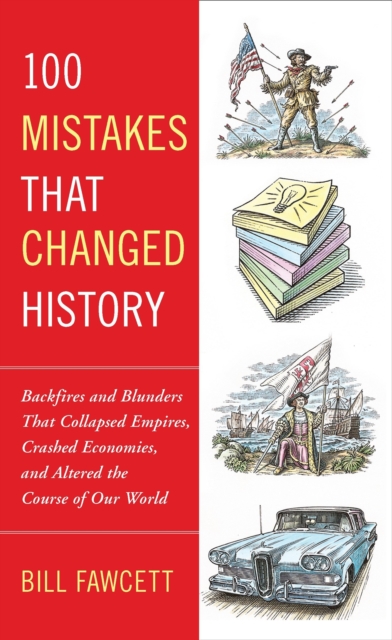 100 Mistakes that Changed History, EPUB eBook