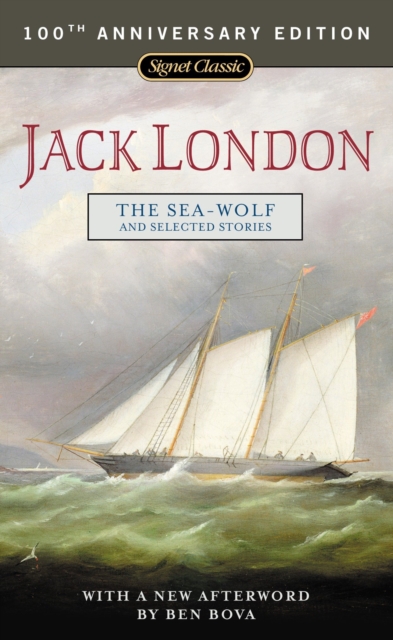 Sea-Wolf and Selected Stories, EPUB eBook