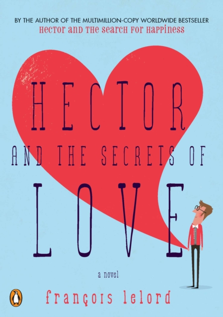 Hector and the Secrets of Love, EPUB eBook