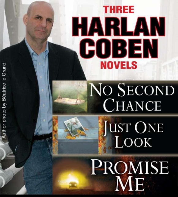 3 Harlan Coben Novels: Promise Me, No Second Chance, Just One Look, EPUB eBook