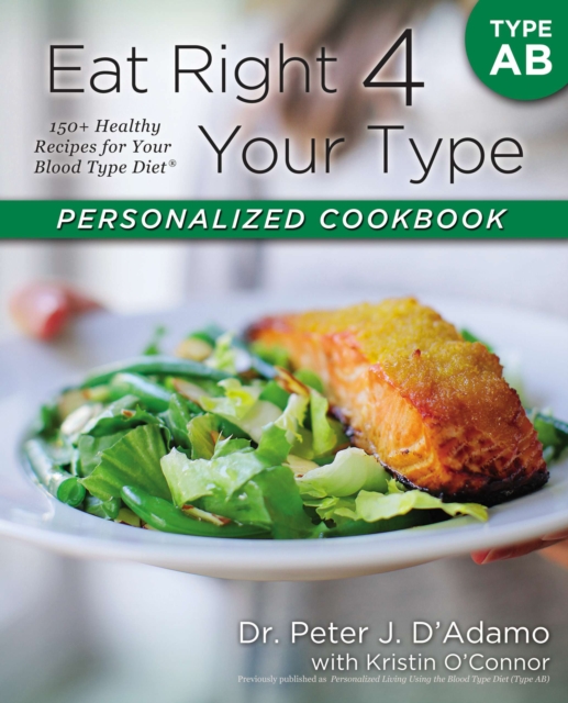 Eat Right 4 Your Type Personalized Cookbook Type AB, EPUB eBook