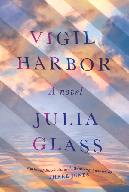 Vigil Harbor : A Novel, Hardback Book