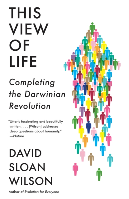 This View of Life : Completing the Darwinian Revolution, Paperback / softback Book