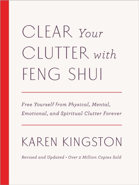 Clear Your Clutter with Feng Shui (Revised and Updated), EPUB eBook