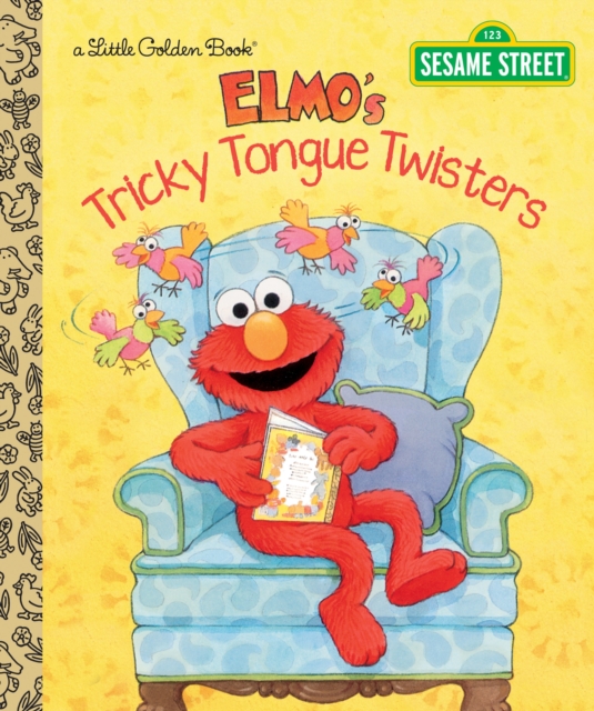 Elmo's Tricky Tongue Twisters : Sesame Street, Hardback Book
