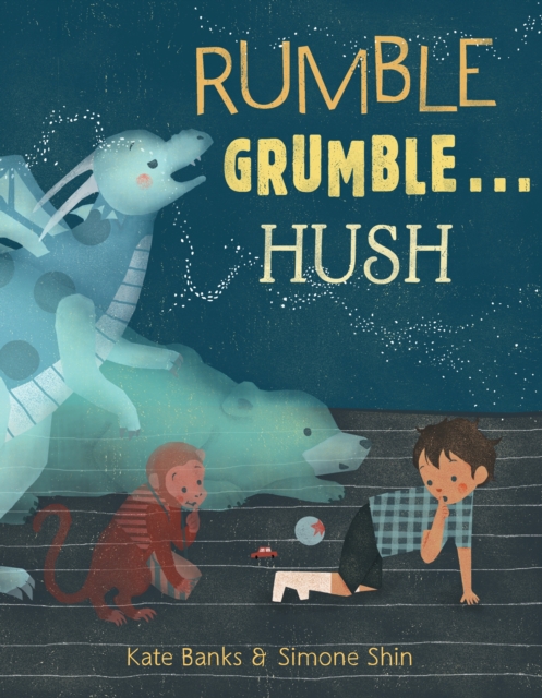 Rumble Grumble . . . Hush, Hardback Book