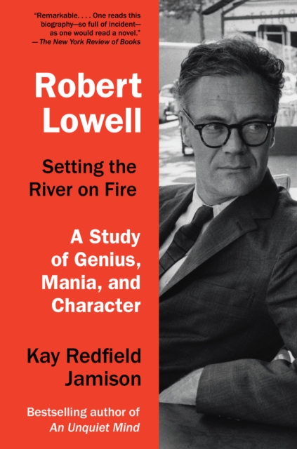 Robert Lowell, Setting the River on Fire, EPUB eBook