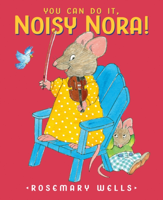 You Can Do It, Noisy Nora!, Hardback Book