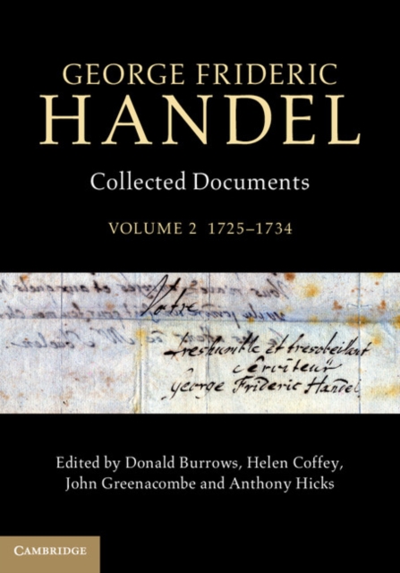 George Frideric Handel: Volume 2, 1725-1734 : Collected Documents, Hardback Book