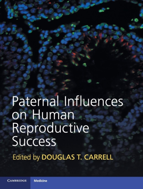 Paternal Influences on Human Reproductive Success, Hardback Book