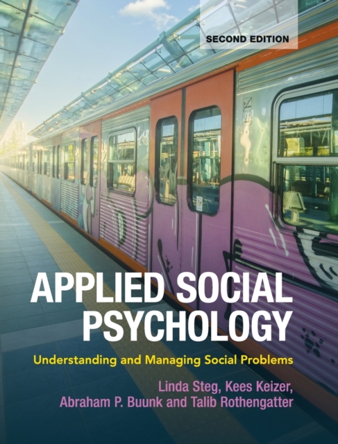 Applied Social Psychology : Understanding and Managing Social Problems, Hardback Book