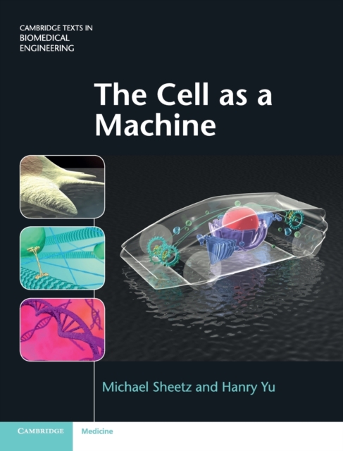 The Cell as a Machine, Hardback Book