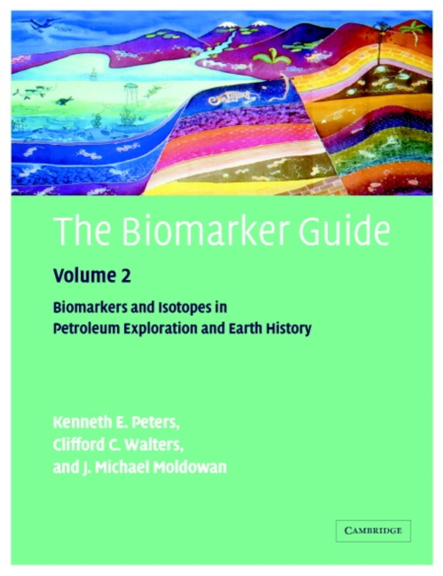 Biomarker Guide: Volume 2, Biomarkers and Isotopes in Petroleum Systems and Earth History, EPUB eBook
