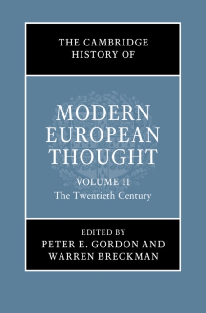 The Cambridge History of Modern European Thought: Volume 2, The Twentieth Century, Hardback Book