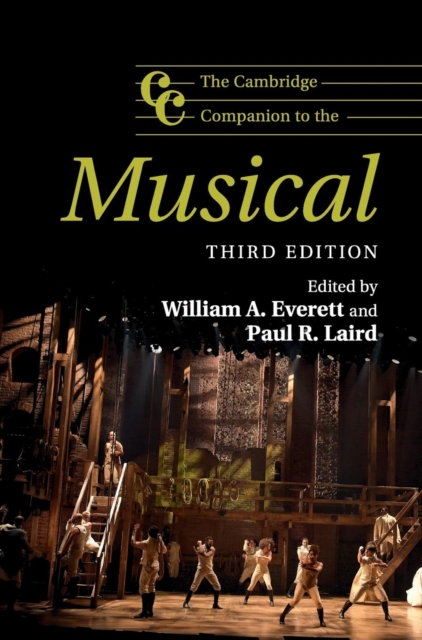 The Cambridge Companion to the Musical, Hardback Book