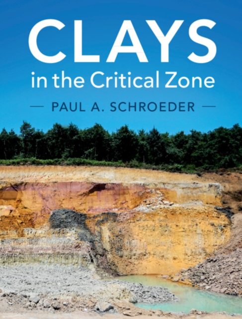 Clays in the Critical Zone, Hardback Book