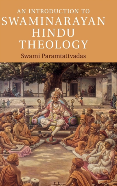 An Introduction to Swaminarayan Hindu Theology, Hardback Book