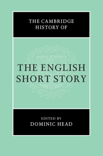 The Cambridge History of the English Short Story, Hardback Book