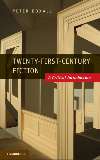 Twenty-First-Century Fiction : A Critical Introduction, EPUB eBook