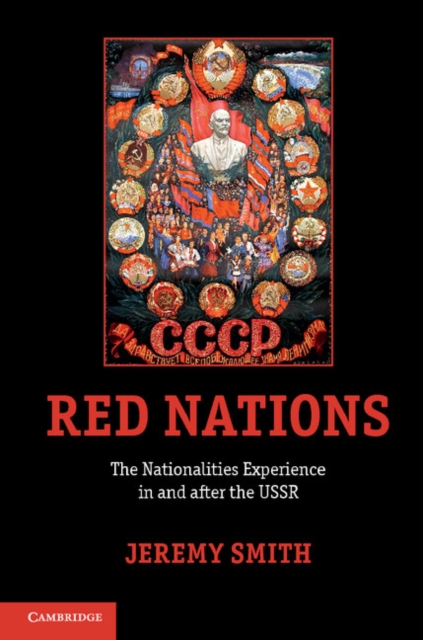 Red Nations : The Nationalities Experience in and after the USSR, PDF eBook